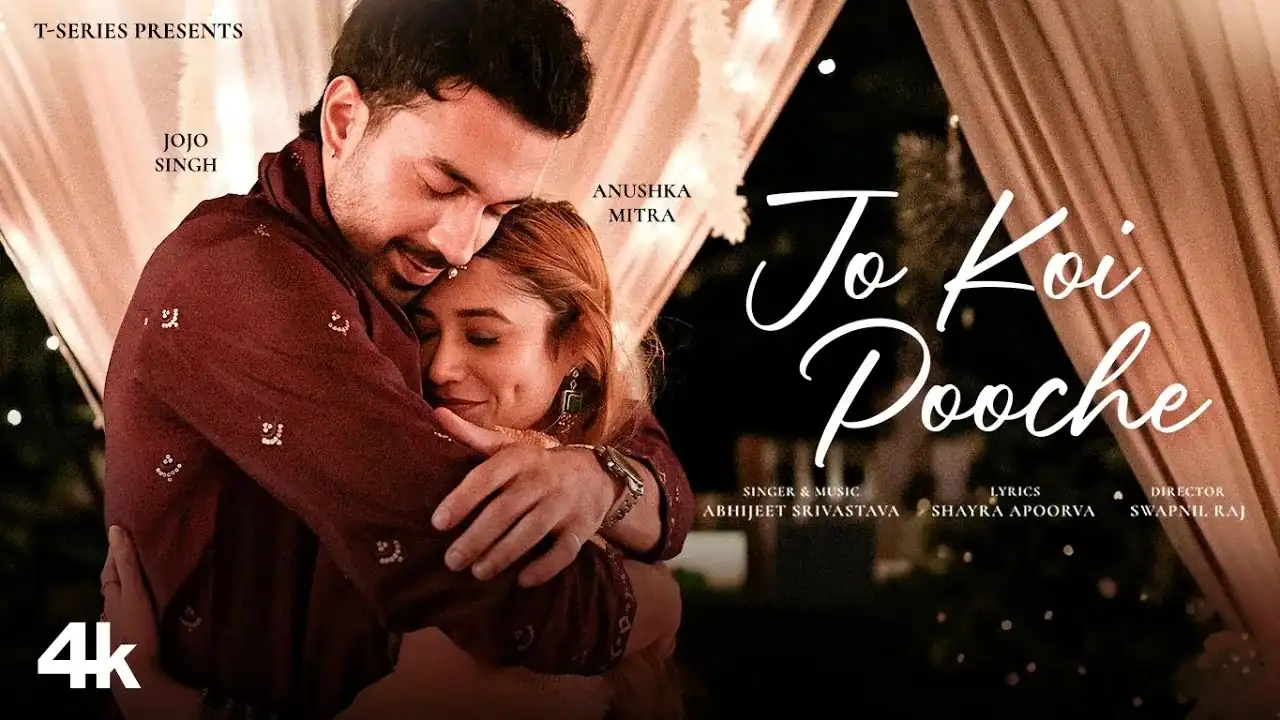 जो कोई पूछे Jo Koi Pooche Lyrics in Hindi – Abhijeet Srivastava जो कोई पूछे Jo Koi Pooche Lyrics in Hindi – Abhijeet Srivastava
