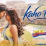 कहो तो Kaho Toh Lyrics in Hindi – Prem Keetanu(2026)