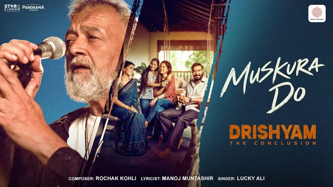 मुस्कुरा दो Muskura Do Lyrics in Hindi – Drishyam: The Conclusion(2026) मुस्कुरा दो Muskura Do Lyrics in Hindi – Drishyam: The Conclusion(2026)