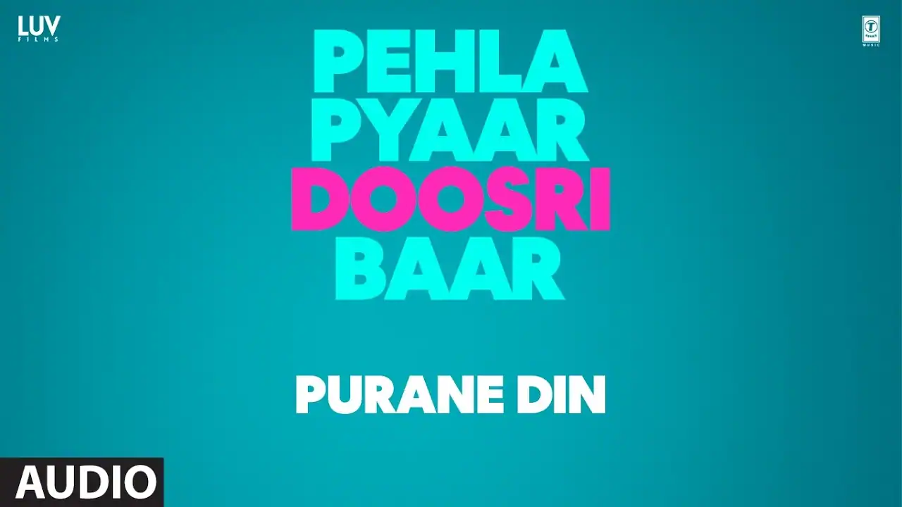 पुराने दिन Purane Din Lyrics in Hindi – Pehla Pyaar Doosri Baar(2026) पुराने दिन Purane Din Lyrics in Hindi – Pehla Pyaar Doosri Baar(2026)