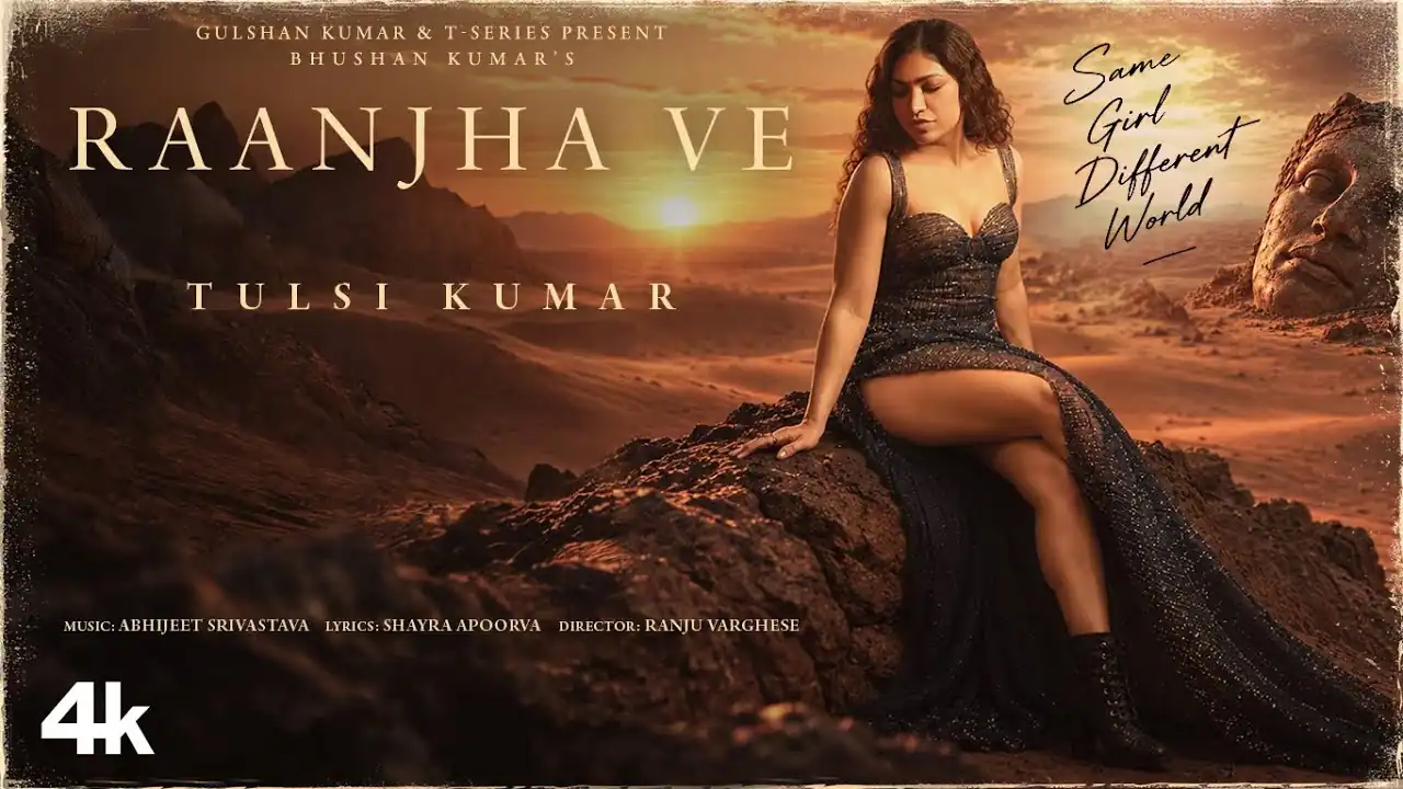 रांझा वे Raanjha Ve Lyrics in Hindi – Tulsi Kumar रांझा वे Raanjha Ve Lyrics in Hindi – Tulsi Kumar