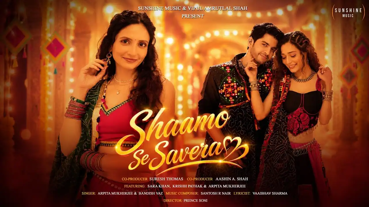 शामों से सवेरा Shaamo Se Savera Lyrics in Hindi – Sara Khan, Krishh Pathak & Arpita Mukherjee शामों से सवेरा Shaamo Se Savera Lyrics in Hindi – Sara Khan, Krishh Pathak & Arpita Mukherjee