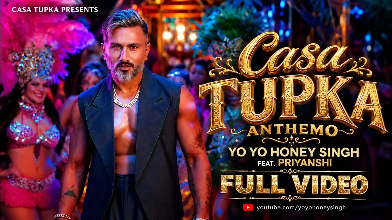 कासा टुपका एन्थेमो Casa Tupka Anthemo Lyrics In Hindi - Yo Yo Honey Singh, Priyanshi | Casa Tupka Anthemo(2026) कासा टुपका एन्थेमो Casa Tupka Anthemo Lyrics In Hindi - Yo Yo Honey Singh, Priyanshi | Casa Tupka Anthemo(2026)