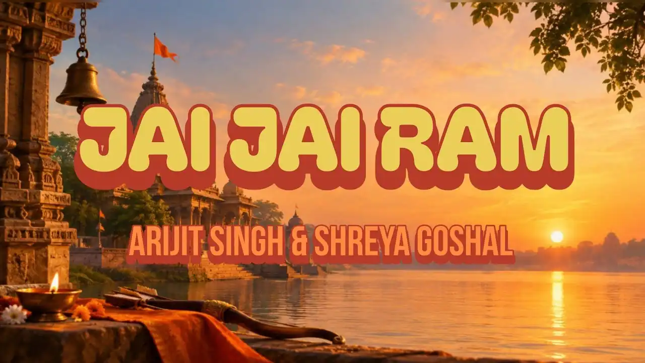जय जय राम Jai Jai Ram Lyrics In Hindi- Shreya Ghoshal | Shreya Ghoshal, Arijit Singh जय जय राम Jai Jai Ram Lyrics In Hindi- Shreya Ghoshal | Shreya Ghoshal, Arijit Singh