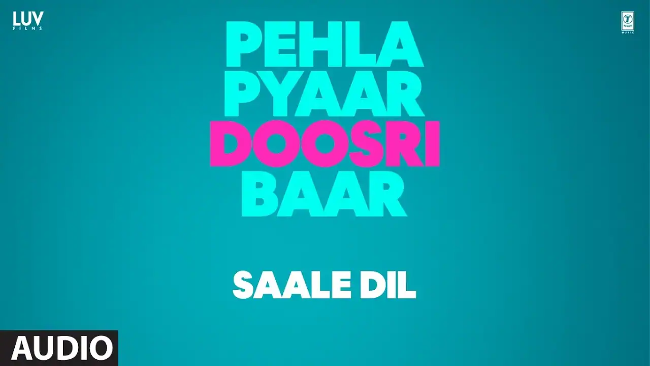 साले दिल Saale Dil Lyrics in Hindi – Pehla Pyaar Doosri Baar(2026) साले दिल Saale Dil Lyrics in Hindi – Pehla Pyaar Doosri Baar