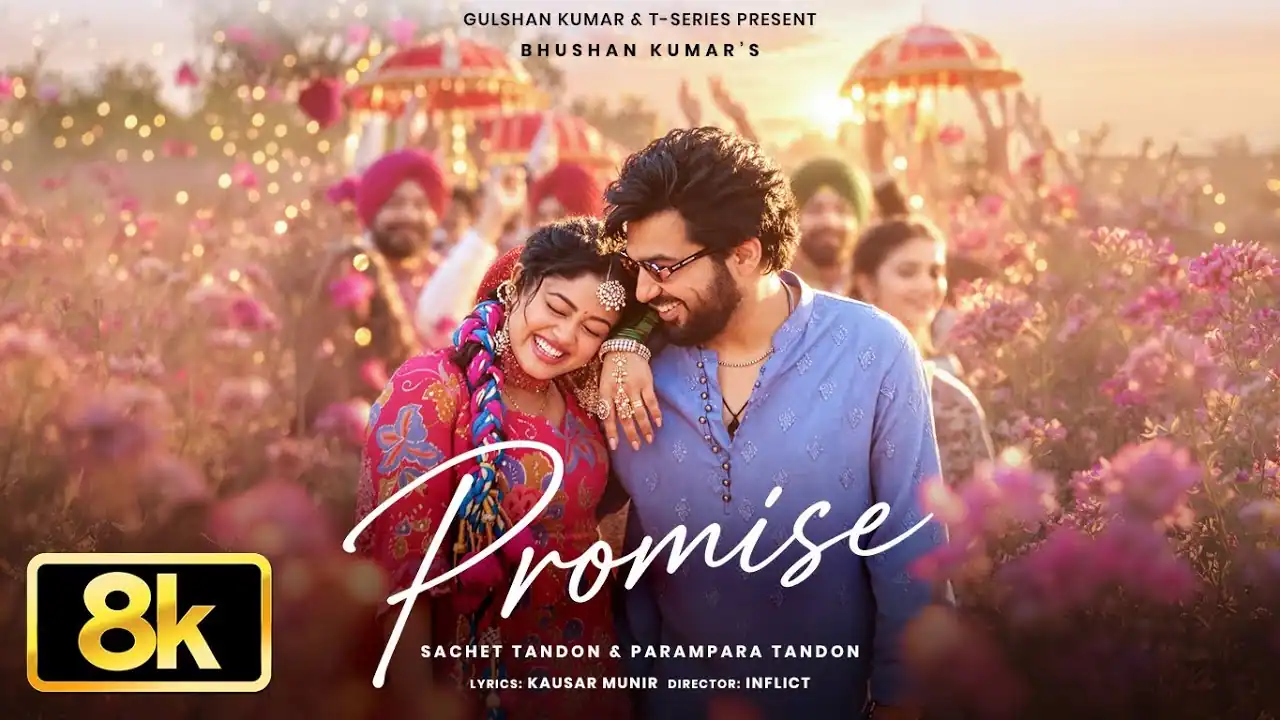 प्रॉमिस Promise Lyrics – Sachet Parampara(2026) https://youtu.be/Xi44RiQeD9A