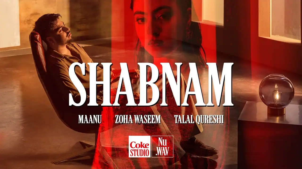 Shabnam Lyrics In Hindi – Coke Studio | Maanu, Zoha Waseem Shabnam Lyrics In Hindi – Coke Studio | Maanu, Zoha Waseem