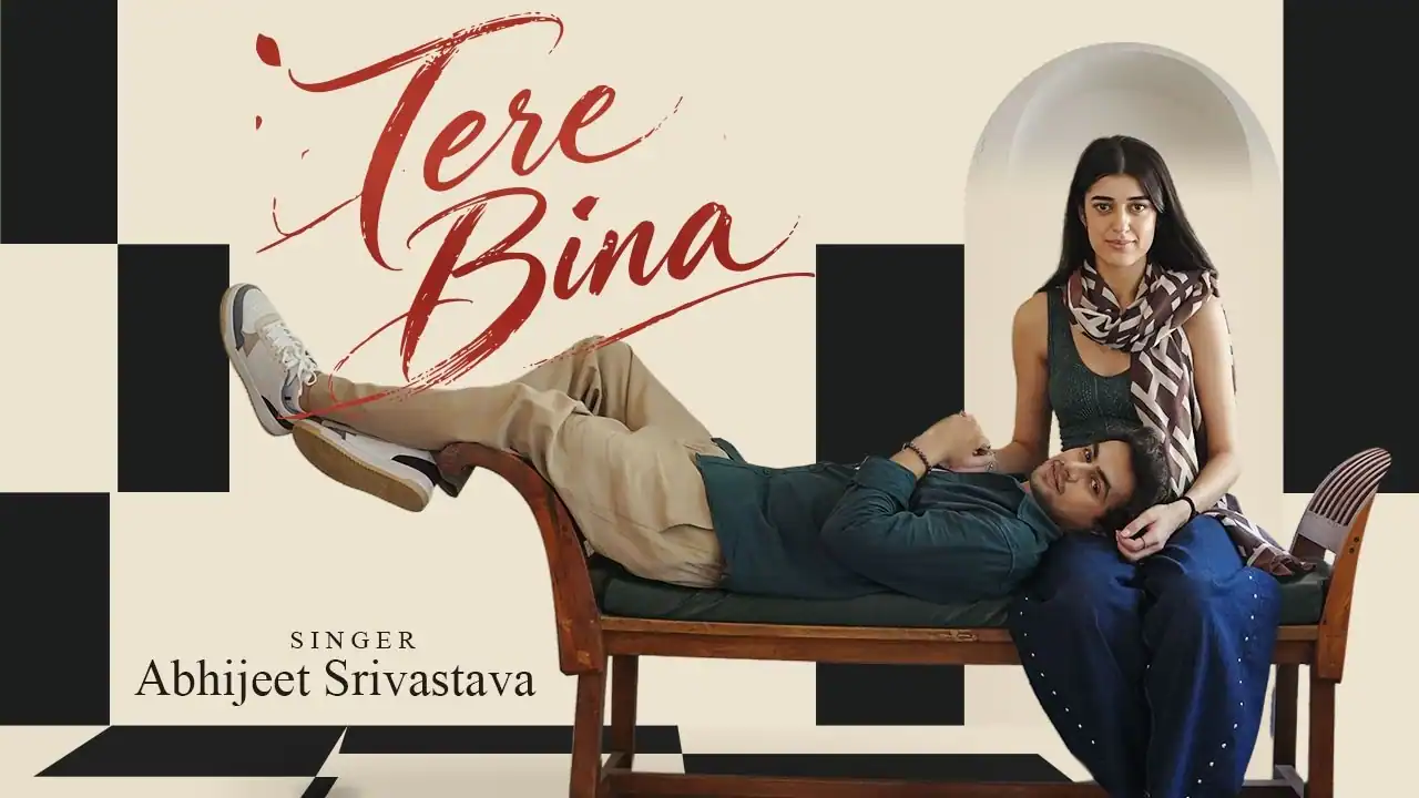 तेरे बिना Tere Bina Lyrics in Hindi – Abhijeet Srivastava तेरे बिना Tere Bina Lyrics in Hindi – Abhijeet Srivastava